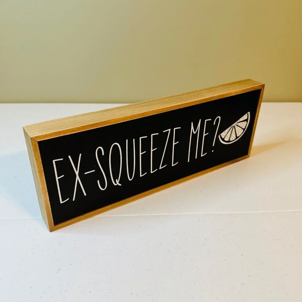 Ex-Squeeze Me Black Block Sign With Lemon Slice Graphic Table Decor Wall Decor